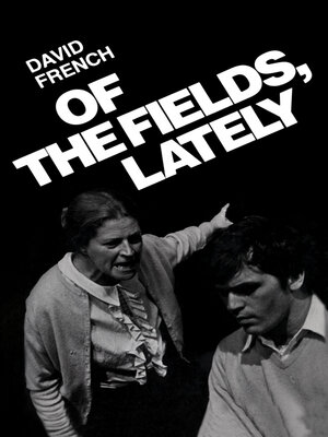 cover image of Of the Fields, Lately